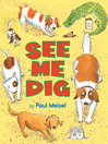 Cover image for See Me Dig